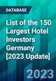 List of the 150 Largest Hotel Investors Germany [2023 Update]- Product Image